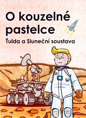 O kouzelné pastelce II – Ťuldova dobrodružství na planetách