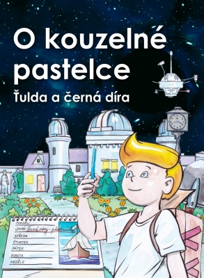 O kouzelné pastelce 3 - Ťulda a černá díra